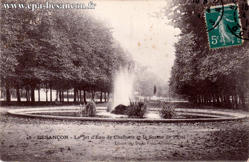 48 - BESANÇON - Le Jet d'Eau de Chamars et la Statue de Pajol